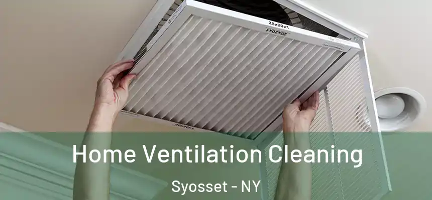  Home Ventilation Cleaning Syosset - NY