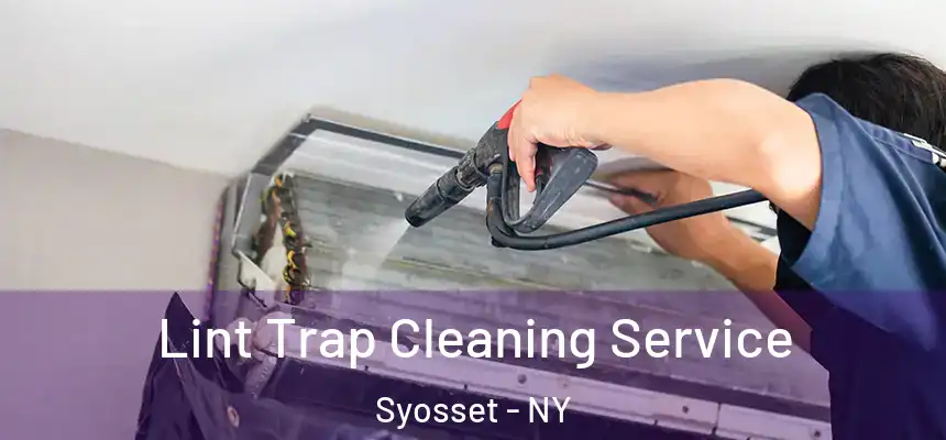 Lint Trap Cleaning Service Syosset - NY